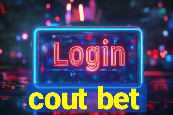 cout bet